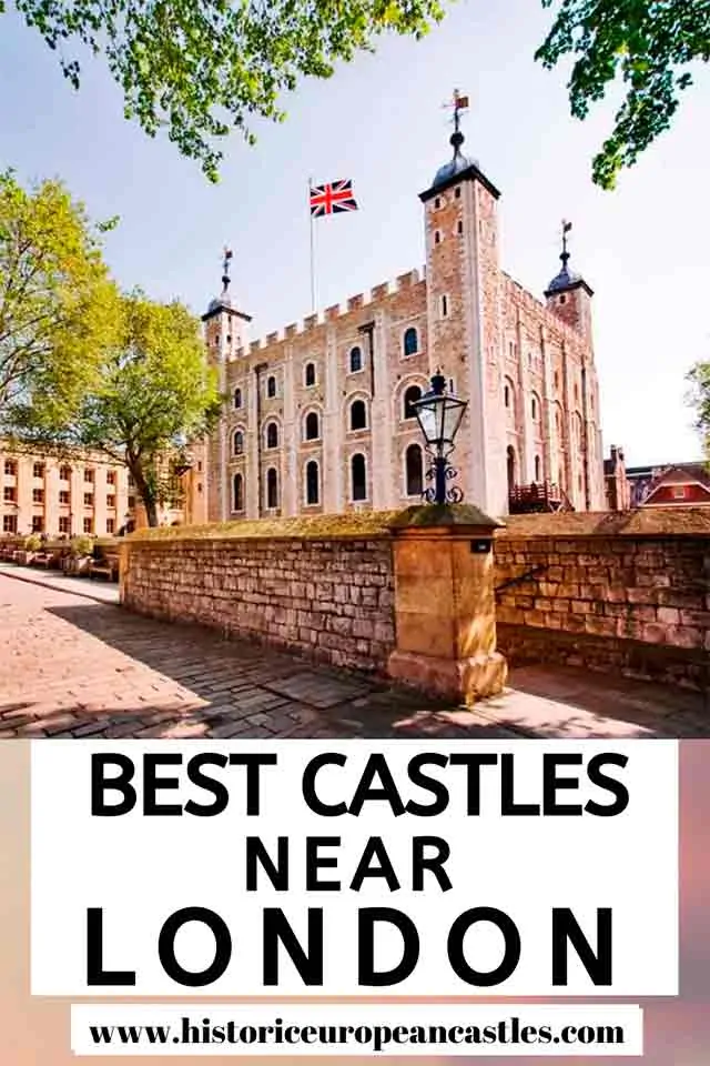 visit castle near london